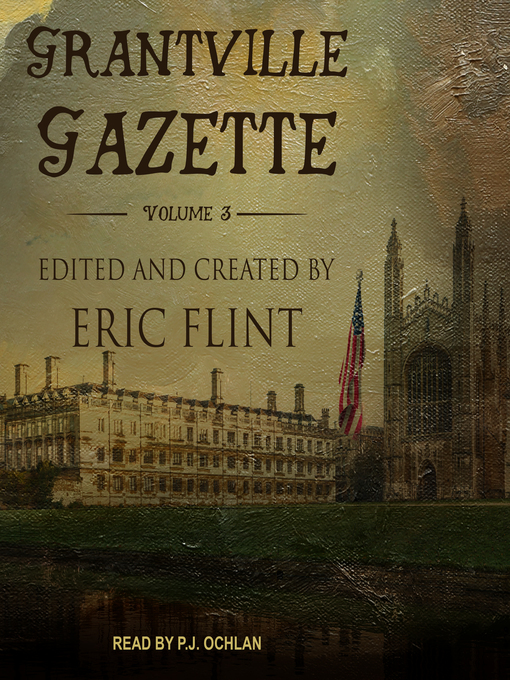 Title details for Grantville Gazette, Volume 3 by Eric Flint - Wait list
